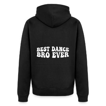 Best Dance Bro Ever 26 - Unisex Premium Bio Zip Hoodie - Schwarz - Hinten - Nico (187cm)