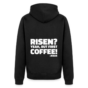 Risen Yeah But First Coffee Jesus Ostern - Unisex Premium Bio Zip Hoodie - Schwarz - Hinten - Nico (187cm)