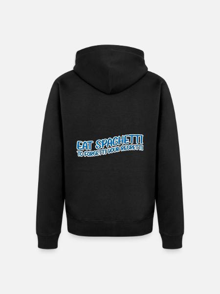 Eat Spaghetti To Forgetti Your Regretti 11 - Premium økologisk unisex-hættejakke - sort