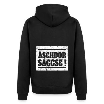 sächsisch, Sachsen , Äschdor Saggse, Echter Sachse - Unisex Premium Bio Zip Hoodie - Schwarz - Hinten - Nico (187cm)