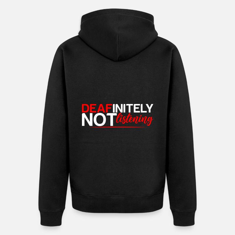 Ne pas écouter 4 - Veste à capuche bio Premium Unisexe - noir