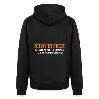 Statistics - Never Having To Say You're Certain 7 - Unisex Premium Bio Zip Hoodie - Schwarz - Hinten - Nico (187cm)