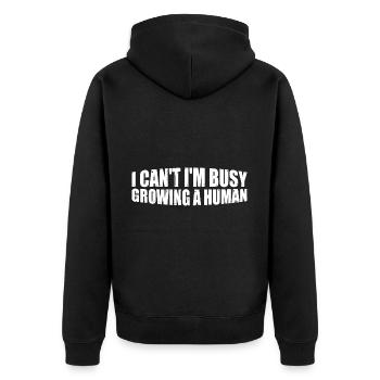 I Can't I'm Busy Growing A Human 4 - Unisex Premium Bio Zip Hoodie - Schwarz - Hinten - Nico (187cm)