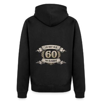 60 Jahre alt Ich bin nicht alt Ich bin klassisch 60. Geburtstag - Unisex Premium Bio Zip Hoodie - Schwarz - Hinten - Nico (187cm)