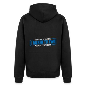 J’ai parlé à deux personnes hier 4 - Veste à capuche bio Premium Unisexe - noir - Dos - Nico (187cm)