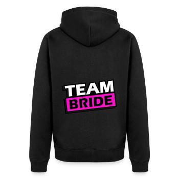 Team Bride Wedding Saying - Unisex Premium Organic Zip Hoodie - black - Back - Nico (187cm)
