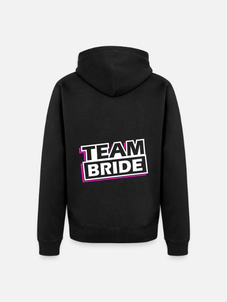 Team Bride Wedding Saying - Unisex Premium Organic Zip Hoodie - black