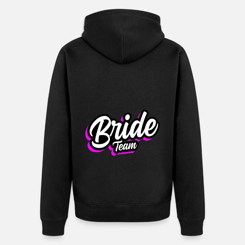 Team Bride Hochzeit Spruch - Unisex Premium Bio Zip Hoodie - Schwarz