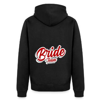 Team Bride Wedding Saying - Unisex Premium Organic Zip Hoodie - black - Back - Nico (187cm)