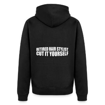 Retired Hair Stylist Cut It Yourself 4 - Unisex Premium Bio Zip Hoodie - Schwarz - Hinten - Nico (187cm)