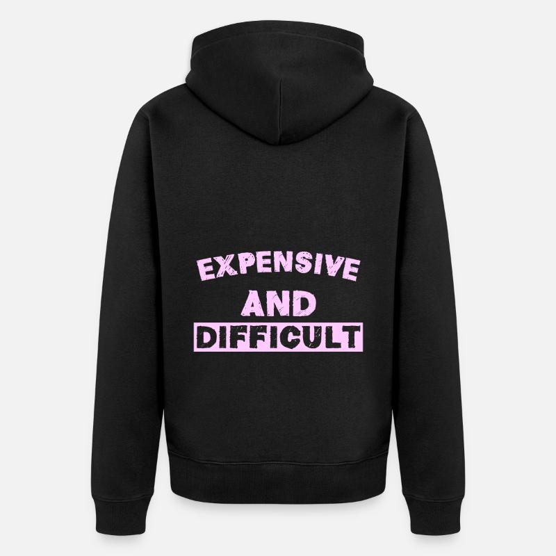 Expensive and Difficult - Unisex Premium Bio Zip Hoodie - Schwarz