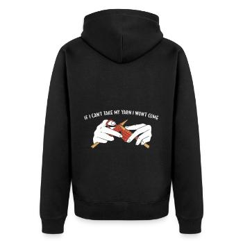 If I Can't Take My Yarn I Won't Come Knitting - Unisex Premium Organic Zip Hoodie - black - Back - Nico (187cm)