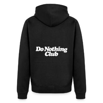 Do nothing Club Exclusiver Gammeln Arbeit Chiller - Unisex Premium Bio Zip Hoodie - Schwarz - Hinten - Nico (187cm)