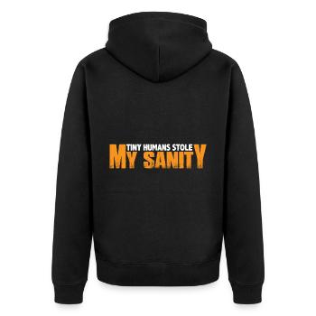 Tiny Humans Stole My Sanity 11 - Unisex Premium Bio Zip Hoodie - Schwarz - Hinten - Nico (187cm)