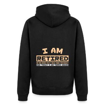 JE SUIS À LA RETRAITE Dans le sens où j’étais fatigué - Veste à capuche bio Premium Unisexe - noir - Dos - Nico (187cm)