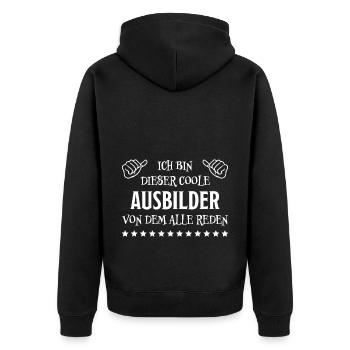 Ausbilder Beruf Lustiger Spruch Ausbilder Geschenk - Unisex Premium Bio Zip Hoodie - Schwarz - Hinten - Nico (187cm)