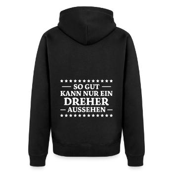 Dreher Spruch Drehmaschinen Lustig Dreher Geschenk - Unisex Premium Bio Zip Hoodie - Schwarz - Hinten - Nico (187cm)