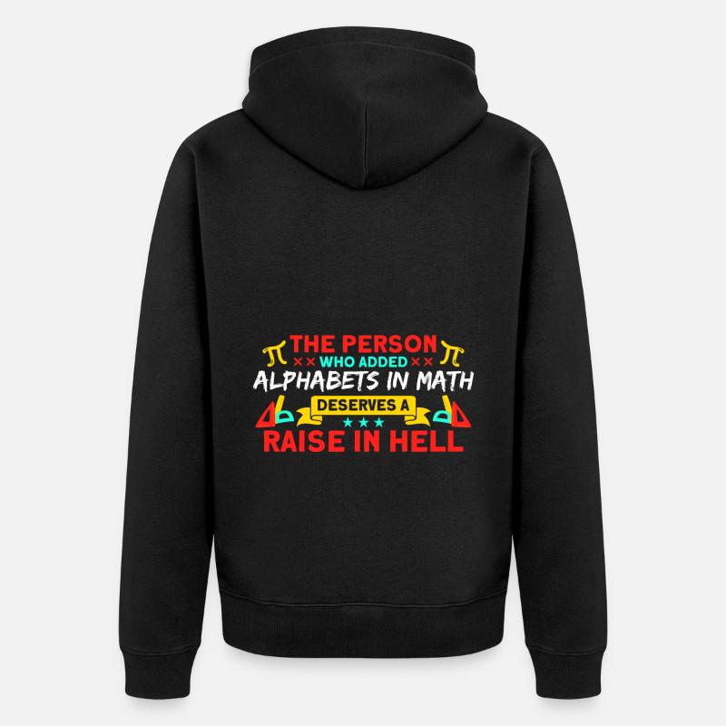 Math Mathématiques Sciences Math Cadeau - Veste à capuche bio Premium Unisexe - noir