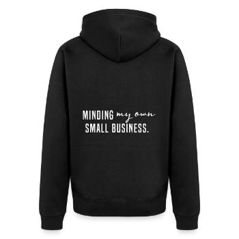 Minding My Own Small Business - Unisex Premium Organic Zip Hoodie - black - Back - Nico (187cm)