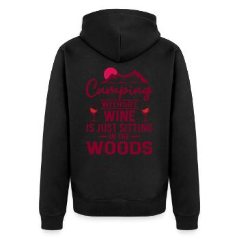 Camping Without Wine Is Just Sitting In The Woods - Unisex Premium Bio Zip Hoodie - Schwarz - Hinten - Nico (187cm)