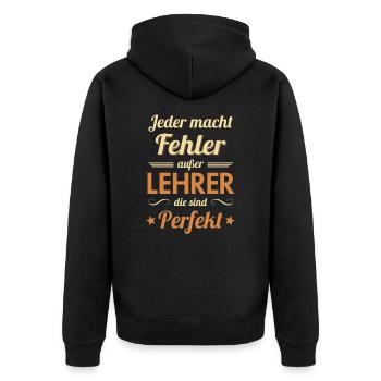 Lehrer sind Perfekt Lehrerin Pädagoge Referendar - Unisex Premium Bio Zip Hoodie - Schwarz - Hinten - Nico (187cm)