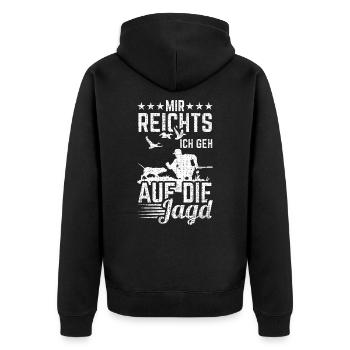 Jagd Mir Reichts Ich Geh Auf Die Jagd - Unisex Premium Bio Zip Hoodie - Schwarz - Hinten - Nico (187cm)