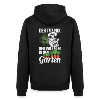 Der Tut Nix Der Will Nur In Den Garten Gärtner - Unisex Premium Bio Zip Hoodie - Schwarz - Hinten - Nico (187cm)