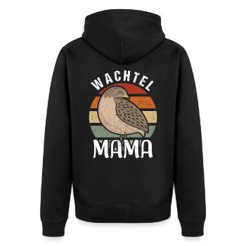 Wachtel Mama wachtel zwergwachtel - Unisex Premium Bio Zip Hoodie - Schwarz - Hinten - Nico (187cm)