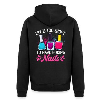 Life Is Too Short To Have Boring Nails Nailtech - Unisex Premium Bio Zip Hoodie - Schwarz - Hinten - Nico (187cm)