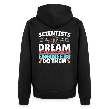 Scientists Dream About Doing Great Things - Unisex Premium Organic Zip Hoodie - black - Back - Nico (187cm)