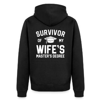 Survivor Of My Wifes Masters Degree Graduation - Unisex Premium Organic Zip Hoodie - black - Back - Nico (187cm)
