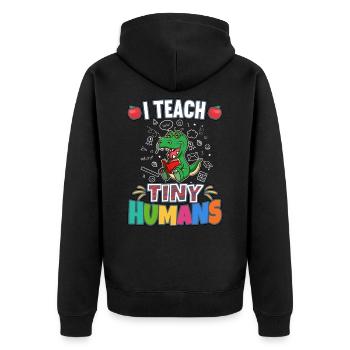 I Teach Tiny Humans Elementary School Teacher - Unisex Premium Organic Zip Hoodie - black - Back - Nico (187cm)