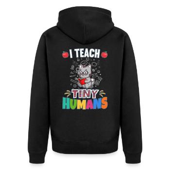 I Teach Tiny Humans Elementary School Teacher - Unisex Premium Bio Zip Hoodie - Schwarz - Hinten - Nico (187cm)