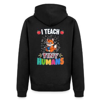 I Teach Tiny Humans Elementary School Teacher - Unisex Premium Bio Zip Hoodie - Schwarz - Hinten - Nico (187cm)