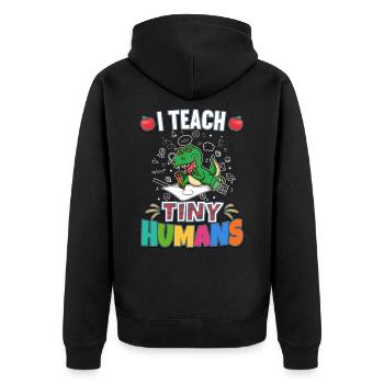 I Teach Tiny Humans Elementary School Teacher - Unisex Premium Organic Zip Hoodie - black - Back - Nico (187cm)