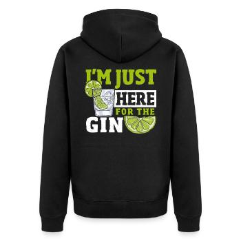 I'm Just Here For The Gin - Unisex Premium Bio Zip Hoodie - Schwarz - Hinten - Nico (187cm)