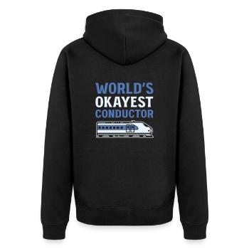 Worlds Okayest Conductor Train Locomotive - Unisex Premium Bio Zip Hoodie - Schwarz - Hinten - Nico (187cm)