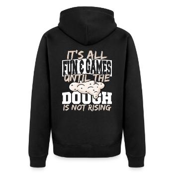 It's All Fun & Games Until The Dough Is Not - Unisex Premium Bio Zip Hoodie - Schwarz - Hinten - Nico (187cm)