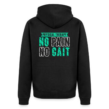 Physical Therapy No Pain No Gait Physics PT - Unisex Premium Bio Zip Hoodie - Schwarz - Hinten - Nico (187cm)