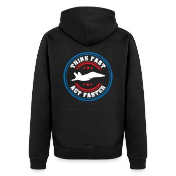 Jet Fighter Pilot Think Fast Act Faster Aviation - Unisex Premium Organic Zip Hoodie - black - Back - Nico (187cm)