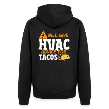Will Give Hvac Advice For Tacos HVAC Technician - Unisex Premium Organic Zip Hoodie - black - Back - Nico (187cm)