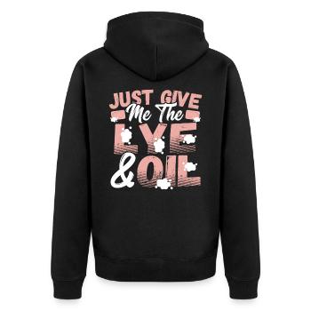 Just Give Me The Lye & Oil Soap Making Soap - Unisex Premium Organic Zip Hoodie - black - Back - Nico (187cm)