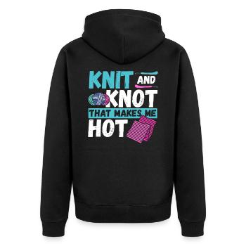 Knit and Knot that makes me Hot Knitting Crochet - Unisex Premium Organic Zip Hoodie - black - Back - Nico (187cm)