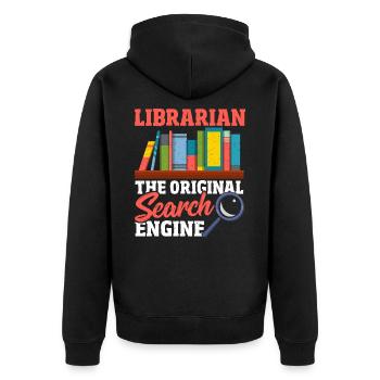 Librarian The Original Search Engine Book Lover - Unisex Premium Organic Zip Hoodie - black - Back - Nico (187cm)