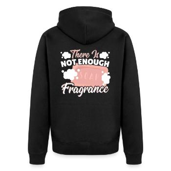 There Is Not Enough Fragrance Soap Making Soap - Unisex Premium Bio Zip Hoodie - Schwarz - Hinten - Nico (187cm)