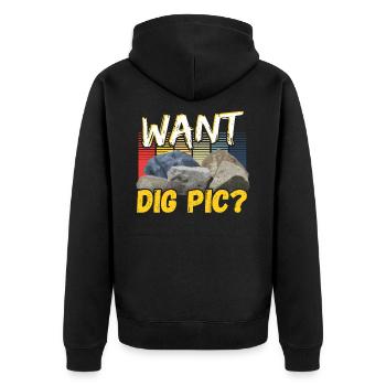 Want Dig Pic? Mineral Collecting Ores Collector - Unisex Premium Bio Zip Hoodie - Schwarz - Hinten - Nico (187cm)