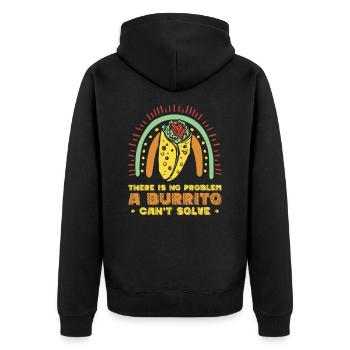 Problem Solution Burrito Fan Mexican Food Burrito - Unisex Premium Organic Zip Hoodie - black - Back - Nico (187cm)