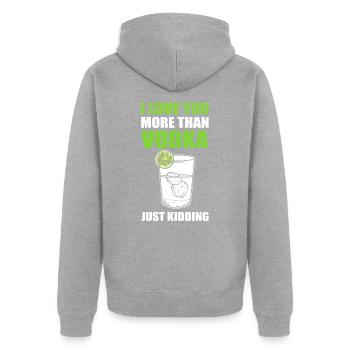 Je t’aime plus que de la vodka je plaisante Wodka - Veste à capuche bio Premium Unisexe - gris chiné - Dos - Nico (187cm)