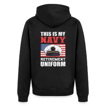 This Is My Navy Retirement Uniform U.S. Military - Unisex Premium Organic Zip Hoodie - black - Back - Nico (187cm)