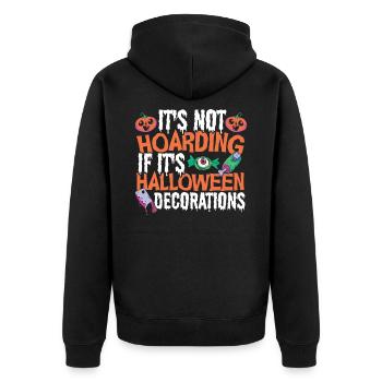 It's Not Hoarding If It's Halloween Decorations - Unisex Premium Bio Zip Hoodie - Schwarz - Hinten - Nico (187cm)
